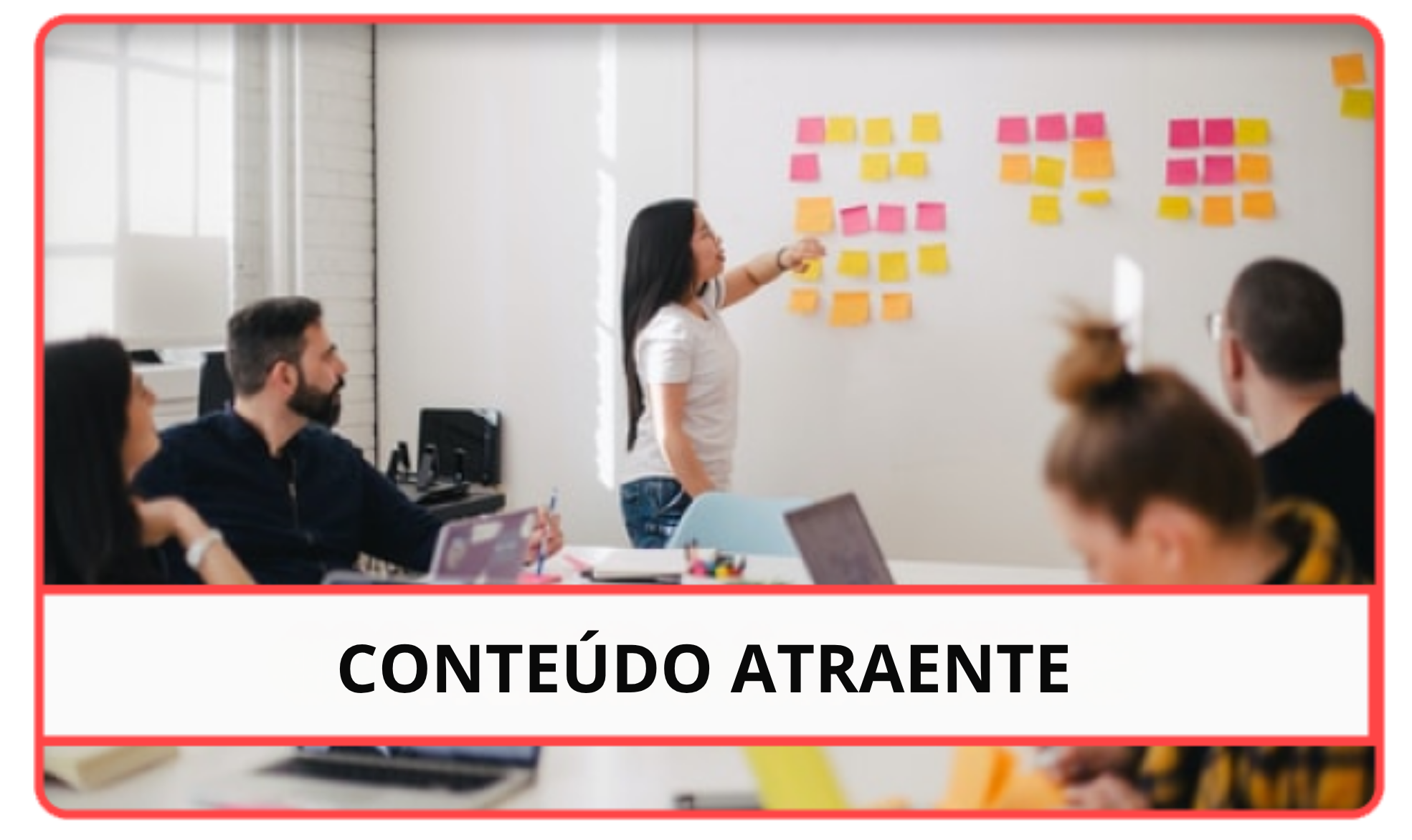 Conteúdo atraente (2)