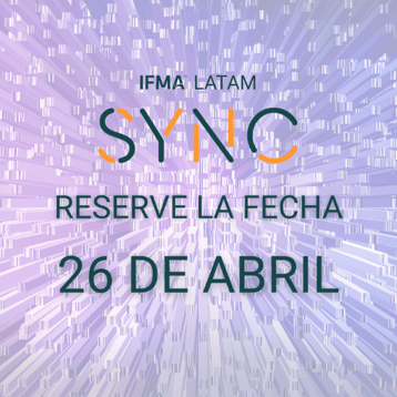 IFMA LATAM Sync 26 de abril 528x528
